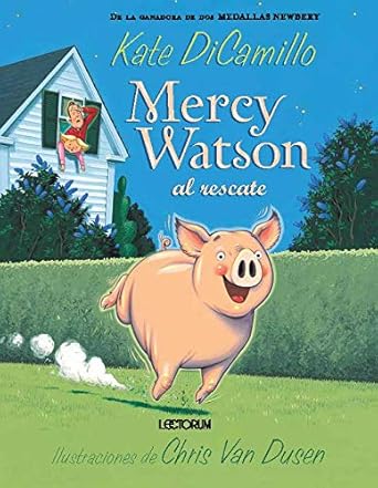 mercy watson al rescate/ mercy watson to the rescue 1st edition kate dicamillo ,chris van dusen ,marcela