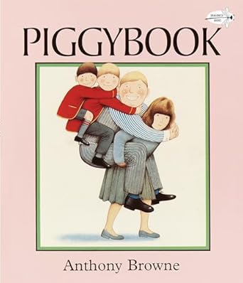 piggybook 1st edition anthony browne 067980837x, 978-0679808374