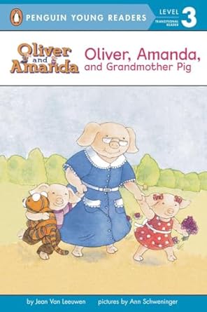oliver amanda and grandmother pig 1st edition jean van leeuwen ,ann schweninger 0140373861, 978-0140373868
