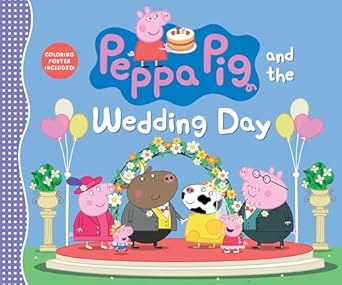 peppa pig and the wedding day 1st edition candlewick press 1536241954, 978-1536241952