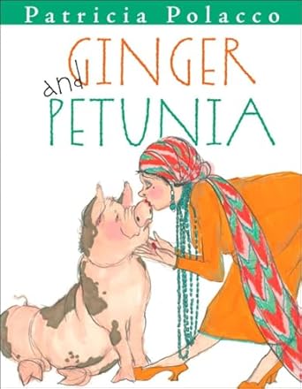 ginger and petunia 1st edition patricia polacco 0399245391, 978-0399245398