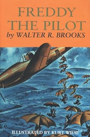 freddy the pilot 1st edition walter r brooks ,kurt wiese 087951941x, 978-0879519414