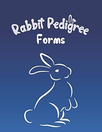 rabbit pedigree forms keep records of your bunnies family trees with 30 easy to use three generation pedigree