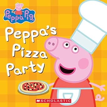 peppas pizza party 1st edition rebecca potters ,eone 1338611704, 978-1338611700