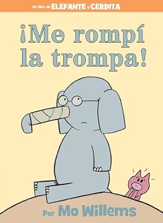 me rompi la trompa 1st edition mo willems 136804574x, 978-1368045742