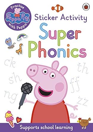 peppa pig practise with peppa super phonics sticker book 1st edition peppa pig 0241519217, 978-0241519219