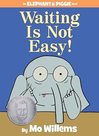 waiting is not easy an elephant and piggie book 1st edition mo willems 142319957x, 978-1423199571