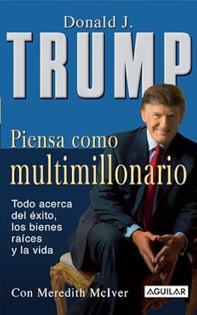 piensa como multimillonario/ think like a billionaire 1st edition donald trump 970770411x, 978-9707704114