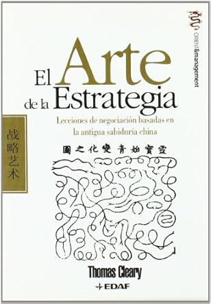 el arte de la estrategia lecciones de negociacion basadas en la antigua sabiduria china 1st edition thomas