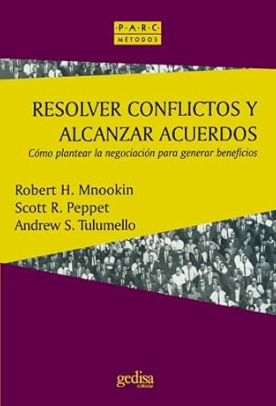 resolver conflictos y alcanzar acuerdos 1st edition robert h mnookin 8474329116, 978-8474329117