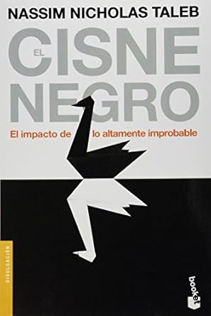 el cisne negro el impacto de lo altamente improbable 1st edition nassim nicholas 6079202557, 978-6079202552