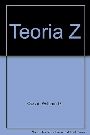 teoria z 1st edition william g ouchi 0201055295, 978-0201055290