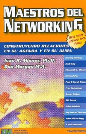 maestros del networking 1st edition ivan r misner ,don morgan 9872190763, 978-9872190767