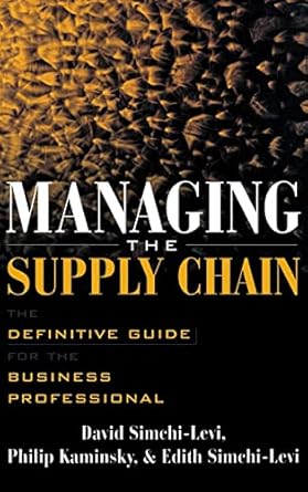 managing the supply chain the definitive guide for the business professional 1st edition simchi levi