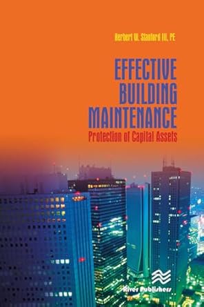effective building maintenance 1st edition herb stanford 8770229074, 978-8770229074