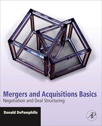 mergers and acquisitions basics negotiation and deal structuring 1st edition donald depamphilis 0123749492,