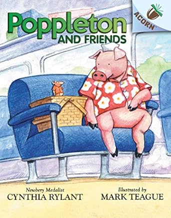 poppleton and friends an acorn book an acorn book 1st edition cynthia rylant ,mark teague 1338566709,