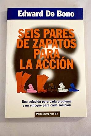 seis pares de zapatos para la accion 1st edition edward de bono 8475098177, 978-8475098173