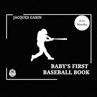 babys first baseball book black and white high contrast for 0 12 months 1st edition jacques garin 0645837377,