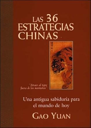 las 36 estrategias chinas/ the 36 chinese strategies 1st edition g yuan 8441403007, 978-8441403000