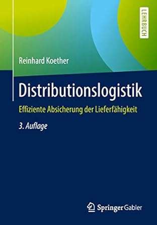 distributionslogistik effiziente absicherung der lieferfahigkeit 1st edition reinhard koether 3658230487,