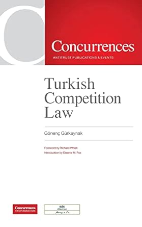 turkish competition law 1st edition gonenc gurkaynak 1954750005, 978-1954750005