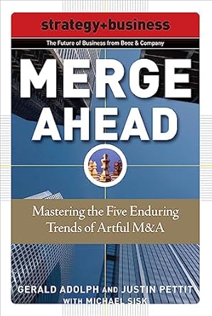 merge ahead mastering the five enduring trends of artful manda 1st edition gerald adolph ,justin pettit