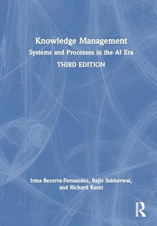 knowledge management systems and processes in the ai era 1st edition irma becerra fernandez ,rajiv sabherwal