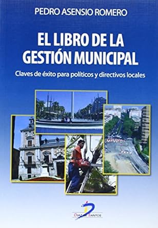 el libro de la gestion municipal 1st edition pedro asensio romero 8479787538, 978-8479787530