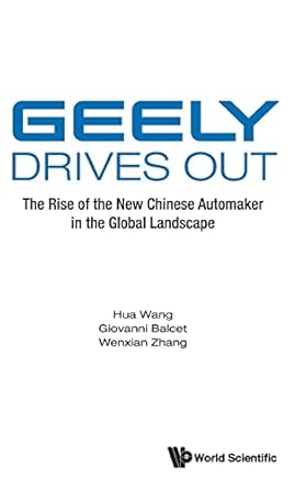 geely drives out the rise of the new chinese automaker in the global landscape 1st edition hua wang ,giovanni