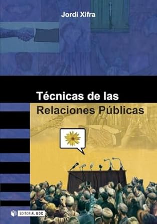 tecnicas de las relaciones publicas 1st edition jordi xifra 8497885546, 978-8497885546