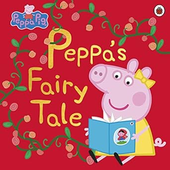 peppa pig peppas fairy tale 1st edition peppa pig 0241371600, 978-0241371602