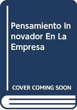 pensamiento innovador en la empresa 1st edition thomas l quick 9501210065, 978-9501210064