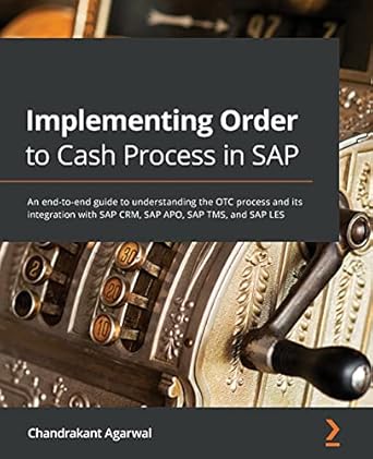 implementing order to cash process in sap an end to end guide to understanding the otc process and its