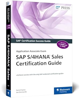 sap s/4hana sales certification guide application associate exam 1st edition dario franco ,jon simmonds