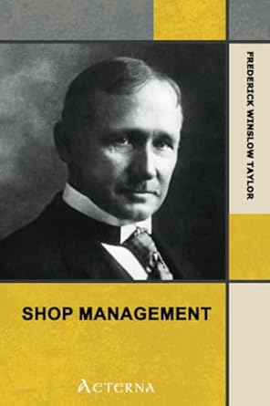 shop management 1st edition frederick winslow taylor 1444432591, 978-1444432596