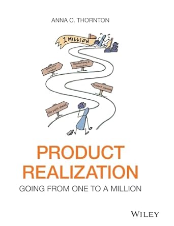 product realization going from one to a million 1st edition anna c thornton 1119649536, 978-1119649533