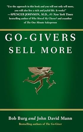 go givers sell more 1st edition bob burg ,john david mann 1591843081, 978-1591843085