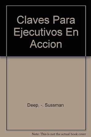 claves para ejecutivos en accion 1st edition sam y sussman lyle deep 9500818256, 978-9500818254