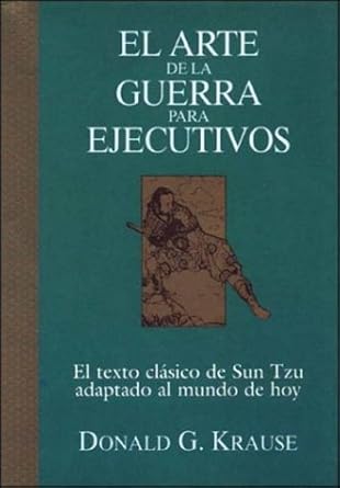 el arte de la guerra para ejecutivos 1st edition donald g krause 8441402450, 978-8441402454