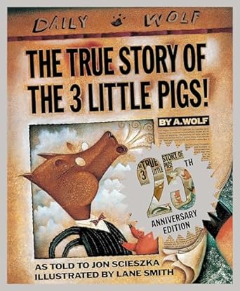 the true story of the three little pigs 25th 1st edition jon scieszka ,lane smith 0451471954, 978-0451471956