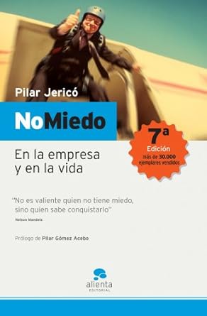 no miedo/ no fear en la empresa y en la vida/no fear at work or in life 1st edition pilar jerico 849348590x,