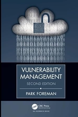 vulnerability management 1st edition park foreman 0367235145, 978-0367235147
