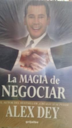 la magia de negociar 1st edition alex dey 9700515125, 978-9700515120