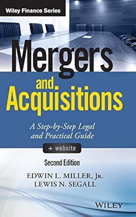 mergers and acquisitions + website a step by step legal and practical guide 1st edition edwin l miller jr