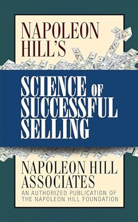 napoleon hills science of successful selling 1st edition naploeon hill associates 1722503092, 978-1722503093