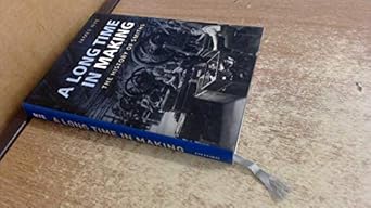 a long time in making the history of smiths 1st edition james nye 0198717253, 978-0198717256