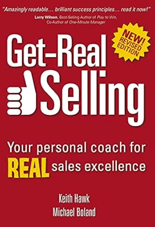get real selling your personal coach for real sales excellence 1st edition michael boland ,keith hawk