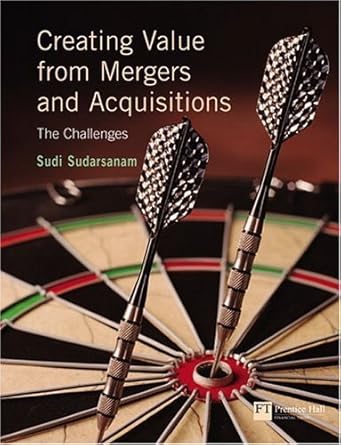 creating value from mergers and acquisitions 1st edition sudi sudarsanam 0201721503, 978-0201721508