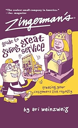zingermans guide to giving great service 1st edition ari weinzweig 1401301436, 978-1401301439